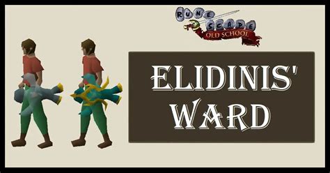 osrs elidinis ward uses.